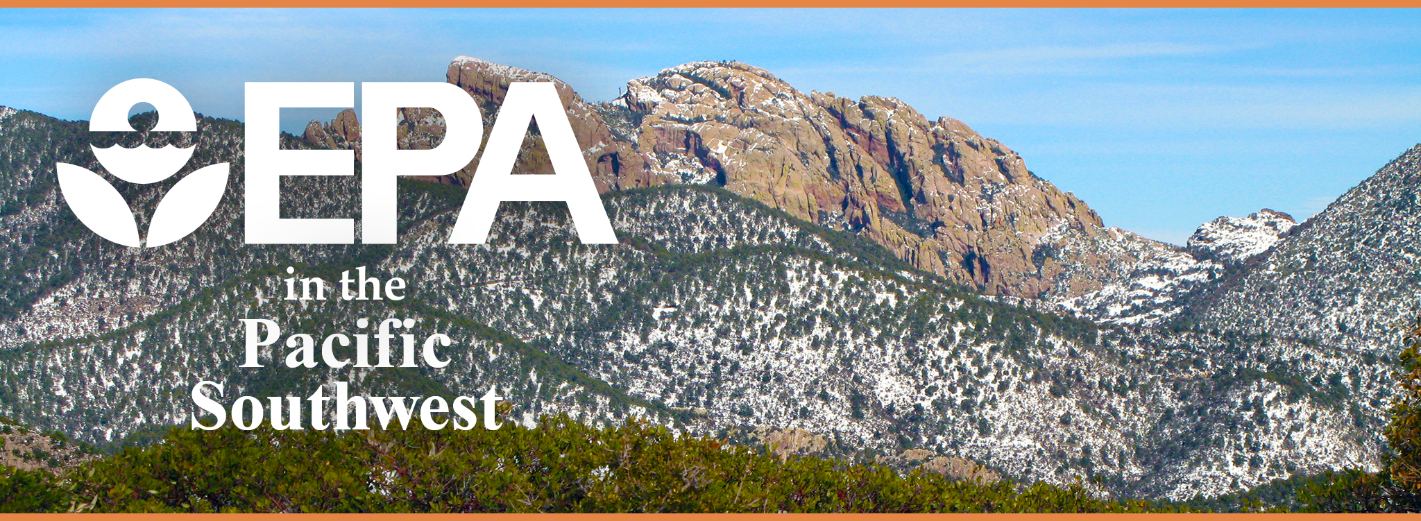 EPA in the Pacific Southwest Newsletter Banner: Chiricahua National Monument - Photo Courtesy of NPS