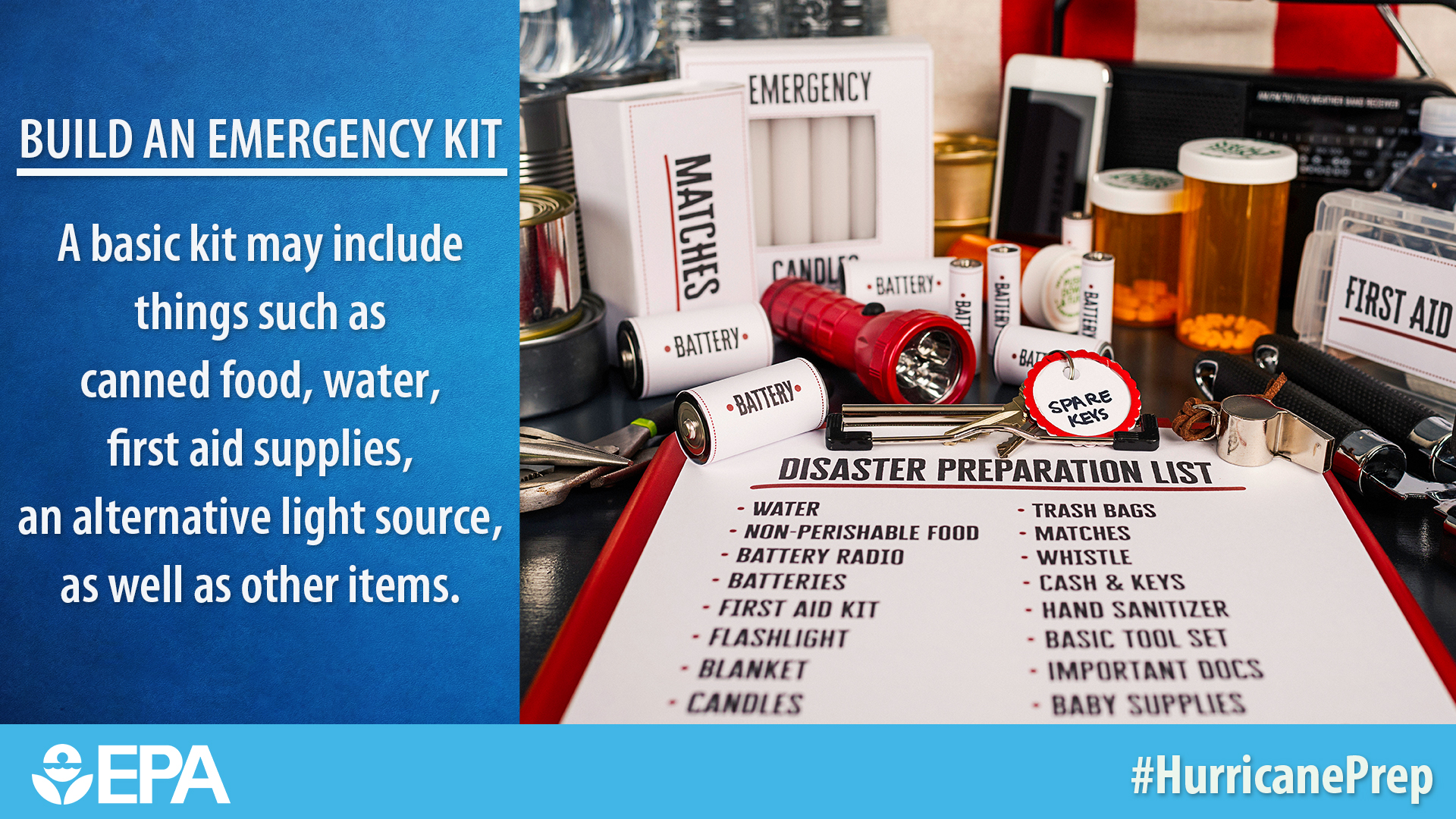 Build an emergency kit. A basic kit may include things such as canned food, water, first aid supplies, an alternative light source, as well as other items.