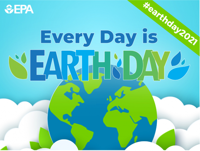 Every Day is Earth Day - #earthday2021