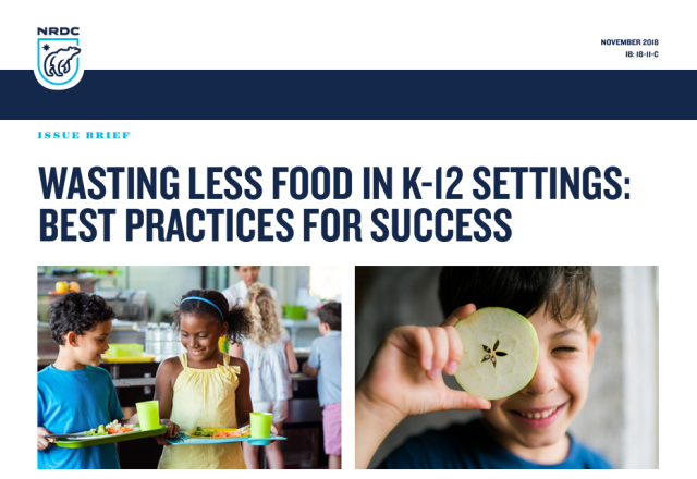 Cover Page of the NRDC's Wasting Less Food in K-12 Settings issue brief
