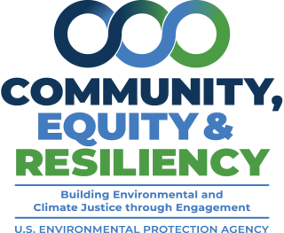 EPA Logo with blue and green image and Community, Equity & Resiliency Buliding Environmental and Climate Justice through Engagement 
