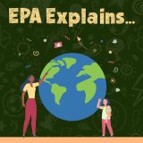 EPA Explains text with a globe and two individuals looking at it