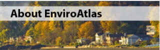 about EnviroAtlas