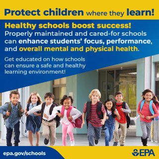 Protect children where they learn! Healthy schools boost success! Properly maintained and cared-for schools can enhance students' focus, performance, and overall mental and physical health. Get educated on how schools can ensure a healthy learning environment! epa.gov/schools