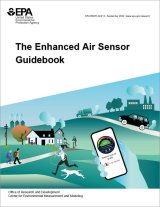 Cover of the Enhanced Air Sensor Guidebook shows the title of the document and an illustration of a landscape with people recreating, emissions coming from smokestacks and vehicles, and a hand holding a phone that displays information about the air quality on screen.